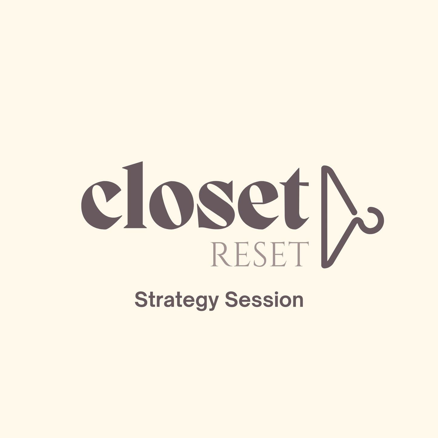 Closet Reset: Strategy Session